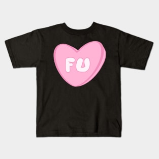 FU CandyHeart Kids T-Shirt